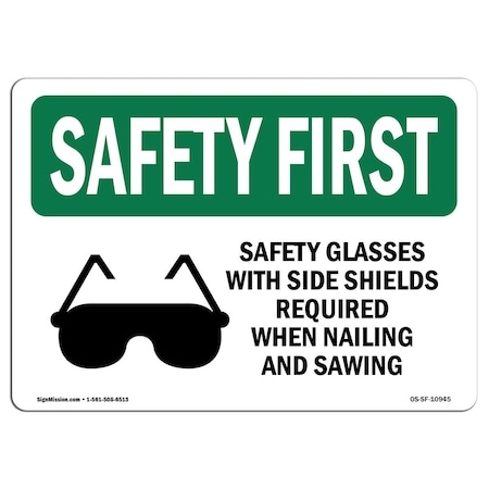 Signmission OSHA Sign, Glasses W/ Side Shields, 18in X 12in Plastic, 18" W, 12" H, Lndscp, OS-SF-P-1218-L-10945 OS-SF-P-1218-L-10945